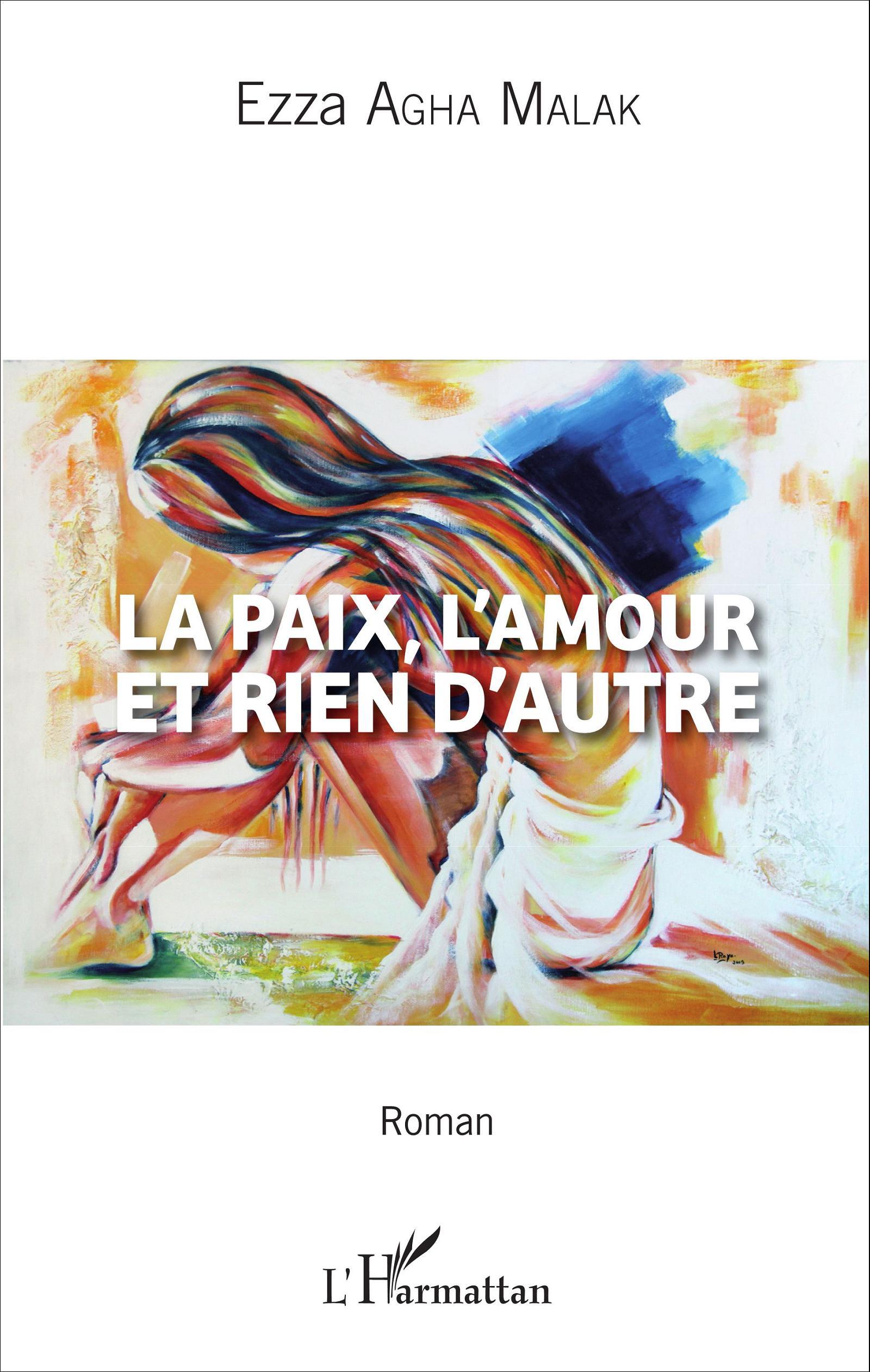 La paix, l'amour et rien d'autre, Roman (9782343101323-front-cover)