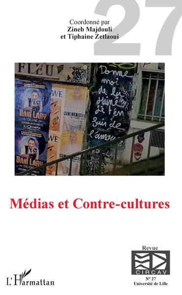 Cahiers du CIRCAV, Médias et Contre-Cultures (9782343157313-front-cover)