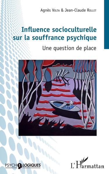 Influence socioculturelle sur la souffrance psychique, Une question de place (9782343135250-front-cover)