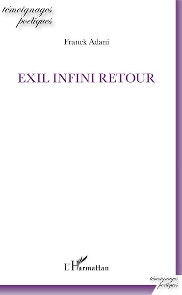 Exil infini retour (9782343161327-front-cover)