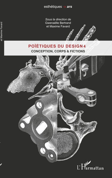 Poïétiques du design 4, Conception, corps et fiction (9782343133522-front-cover)