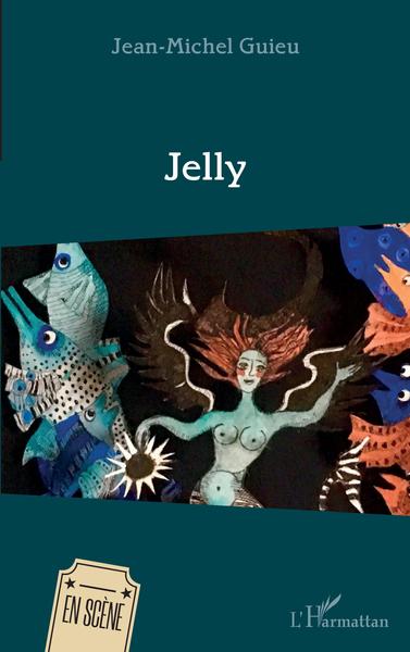 Jelly (9782343182940-front-cover)