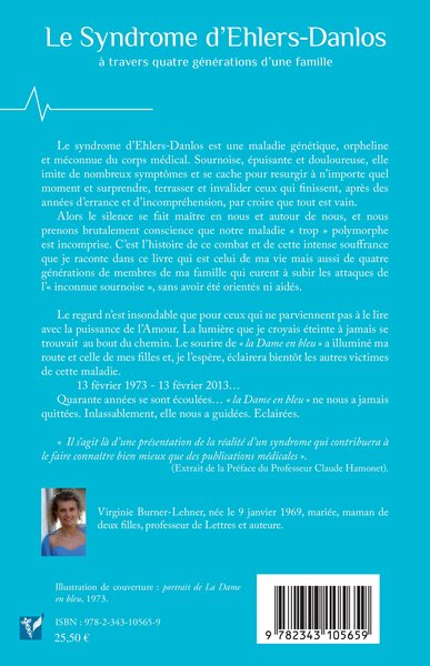 Le Syndrome d'Ehlers-Danlos à travers quatre générations d'une famille, "La Dame en bleu" Témoignage autobiographique (9782343105659-back-cover)