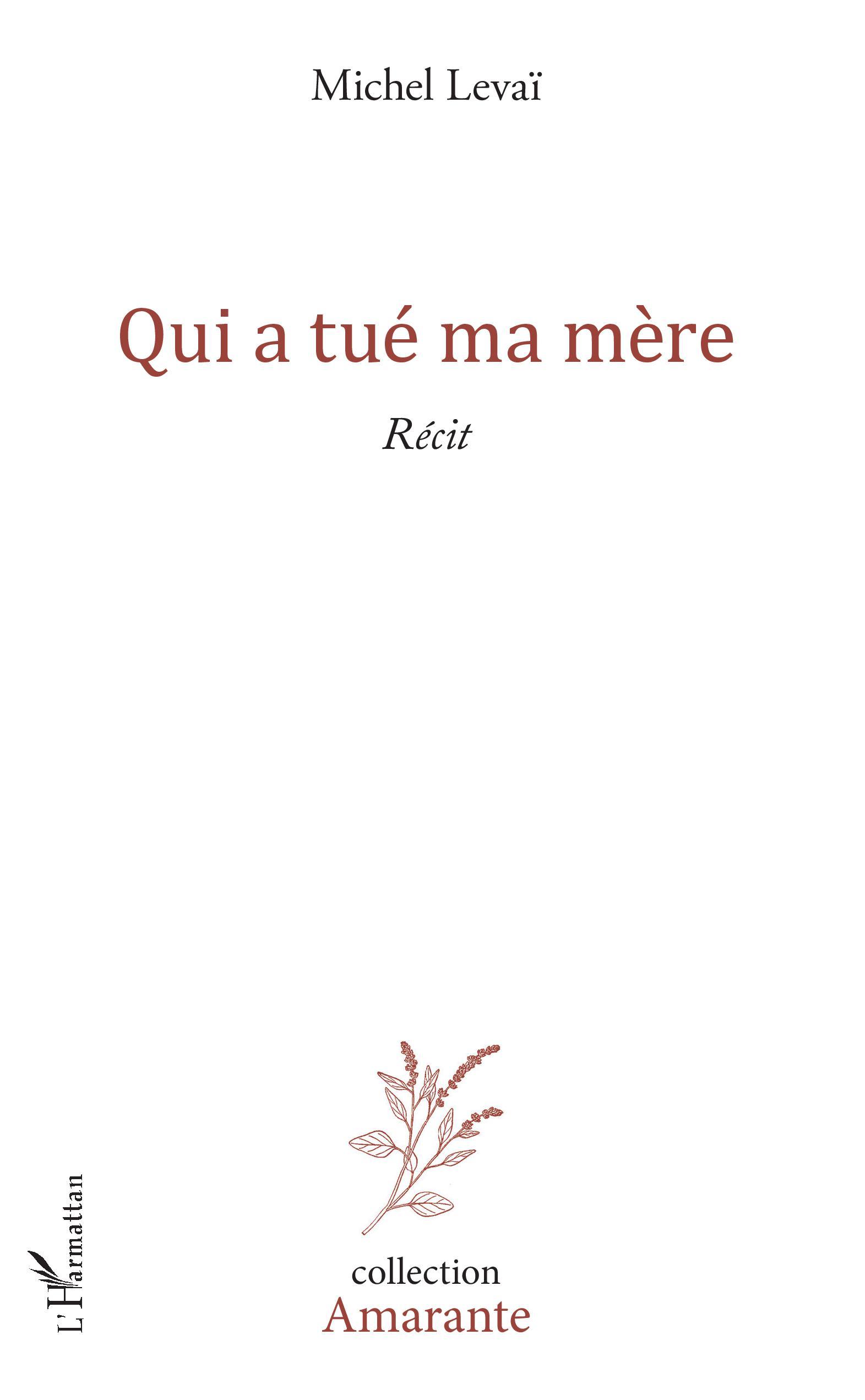 Qui a tué ma mère (9782343179131-front-cover)