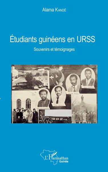 Etudiants guinéens en URSS, Souvenirs et témoignages (9782343147727-front-cover)