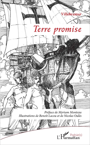 Terre promise, Préface de Myriam Montoya - Illustrations de Benoît Lacou et de Nicolas Oulès (9782343116006-front-cover)
