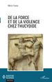 De la force et de la violence chez Thucydide (9782343165349-front-cover)