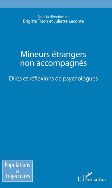Mineurs étrangers non accompagnés, Dires et réflexions des psychologues (9782343141299-front-cover)