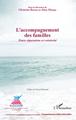 L'accompagnement des familles. Entre réparation et créativité, Sous la direction de Christine Barras et Altay Manço - Préface de (9782343175935-front-cover)