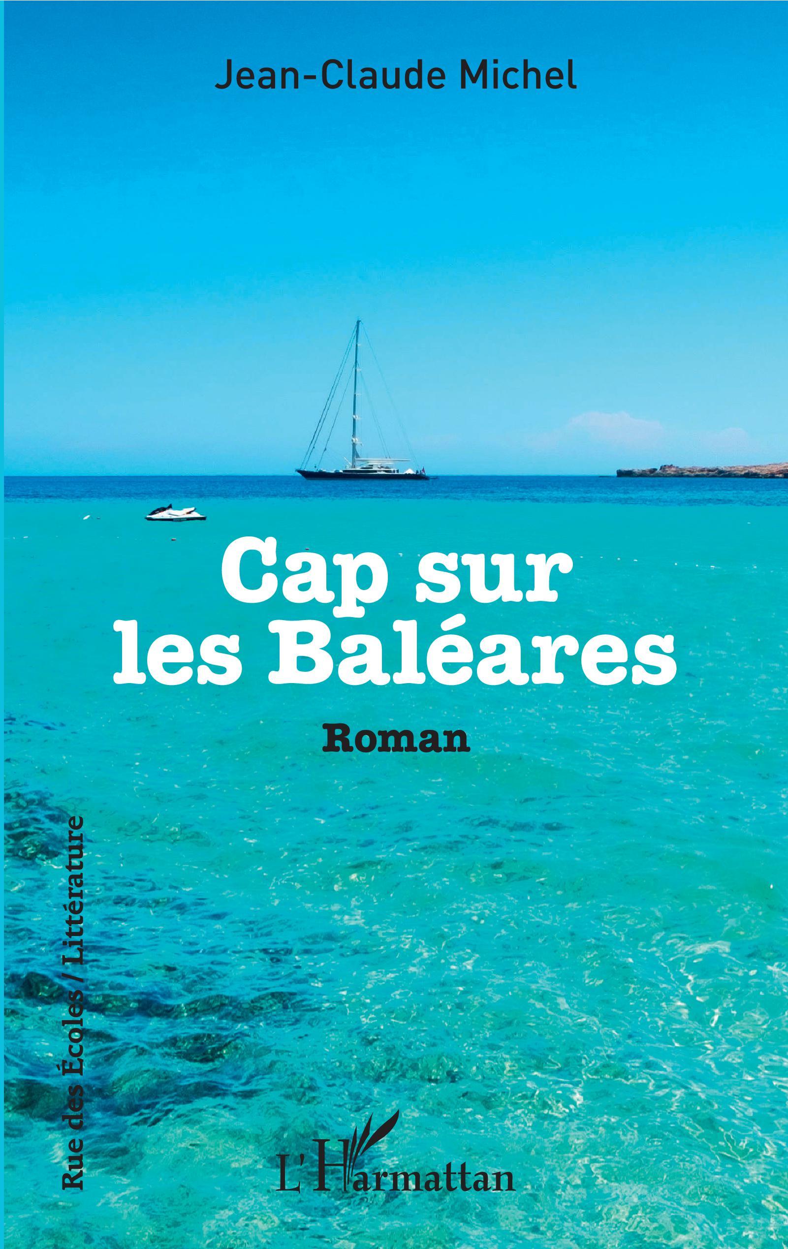 Cap sur les Baléares, Roman (9782343129440-front-cover)