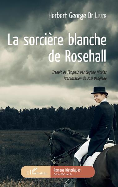 La sorcière blanche de Rosehall (9782343139654-front-cover)