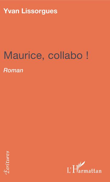 Maurice collabo ! (9782343173856-front-cover)