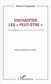 Enchanter les peut être, Essai poétique sur le principe d'incertitude (9782343109923-front-cover)