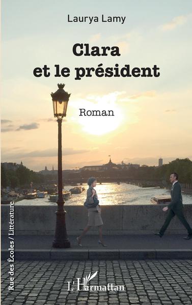 Clara et le président, Roman (9782343180366-front-cover)