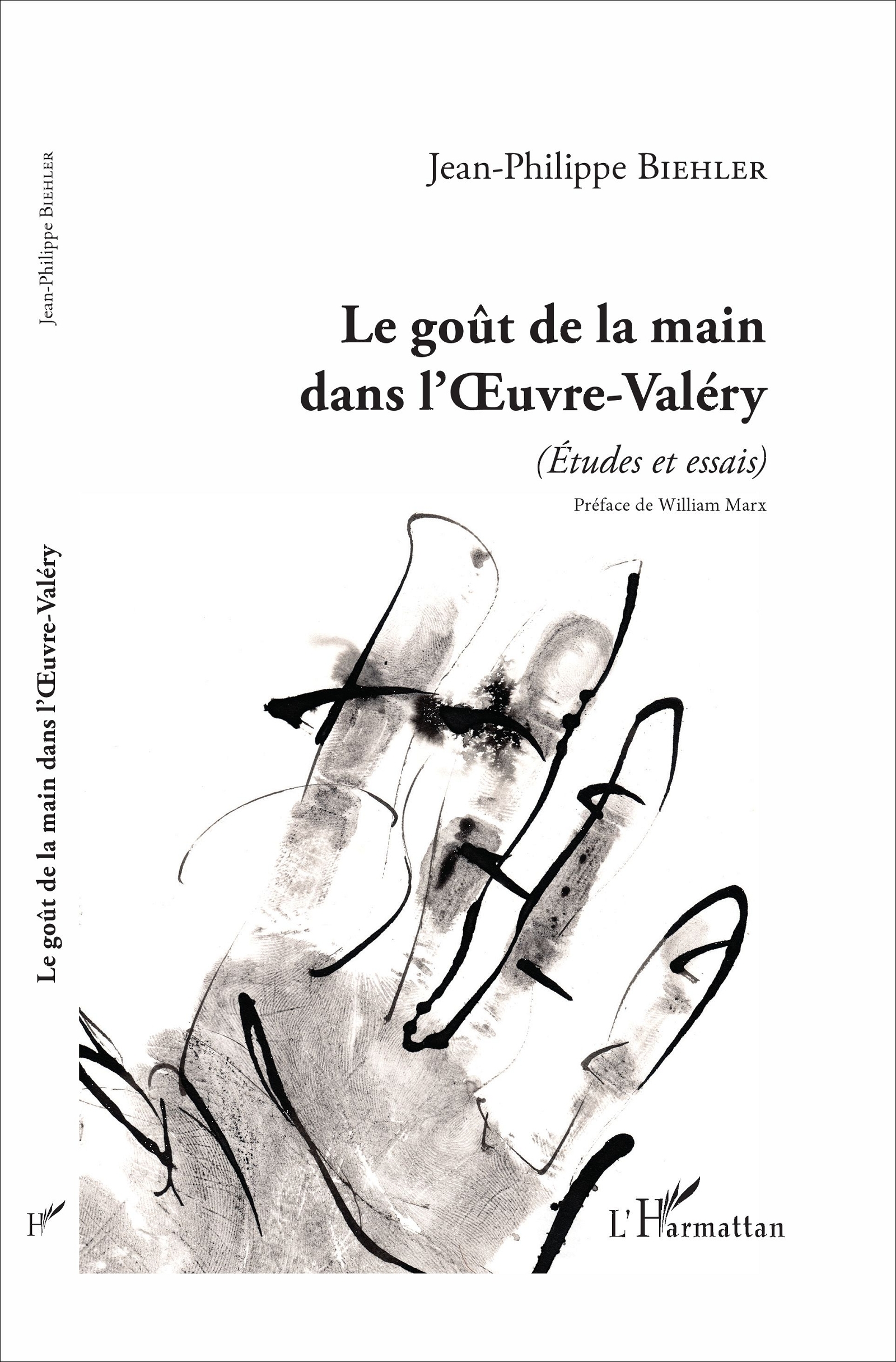 Le goût de la main dans l'Oeuvre-Valéry, (Études et essais) (9782343126586-front-cover)