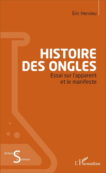 Histoire des ongles, Essai sur l'apparent et le manifeste (9782343110868-front-cover)