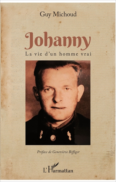 Johanny, La vie d'un homme vrai (9782343121727-front-cover)
