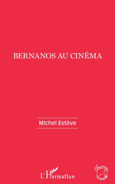 Bernanos au cinéma (9782343182162-front-cover)