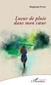 Lueur de pluie dans mon coeur (9782343186153-front-cover)