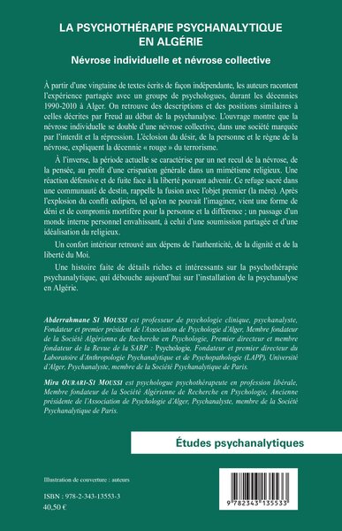 La psychothérapie psychanalytique en Algérie, Névrose individuelle et névrose collective - Recueil de textes publiés entre 1993  (9782343135533-back-cover)