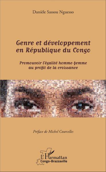 Genre et développement en République du Congo, Promouvoir l'égalité homme-femme au profit de la croissance (9782343102795-front-cover)