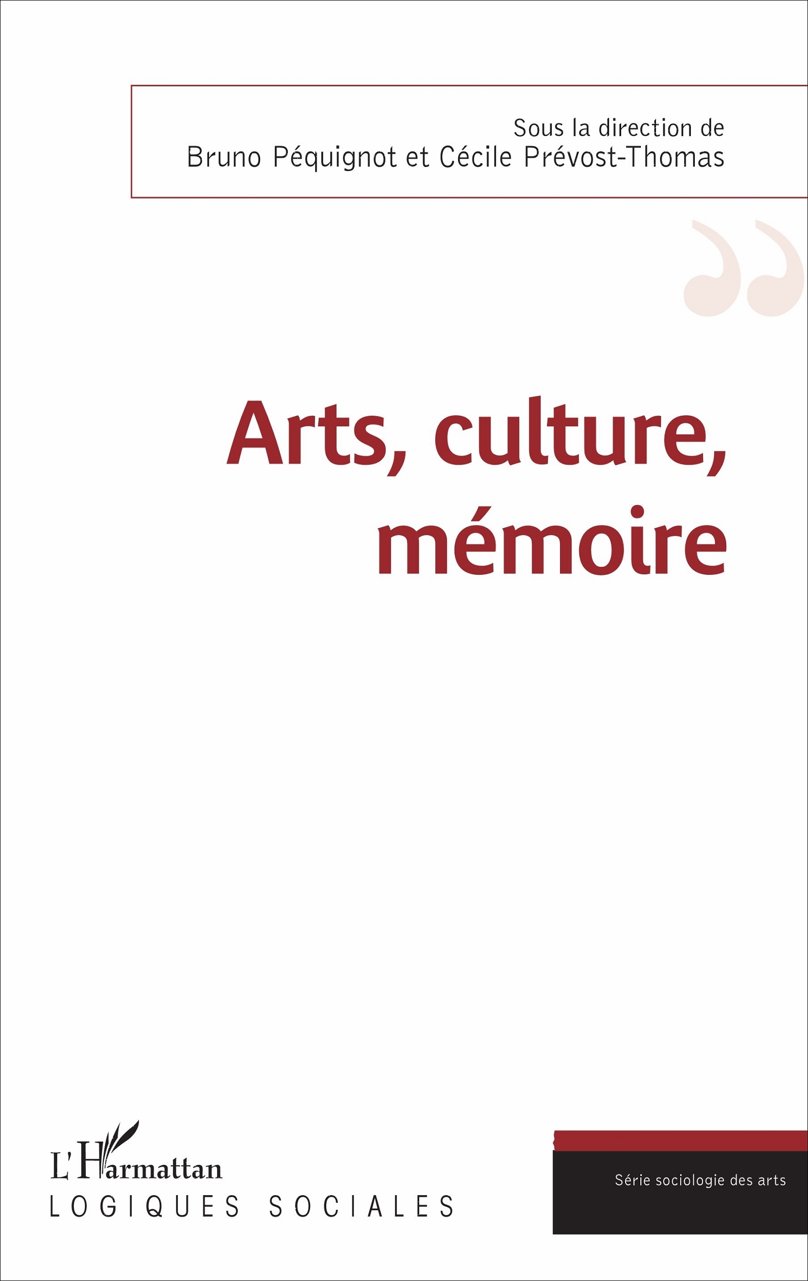 Arts, culture, mémoire (9782343123790-front-cover)