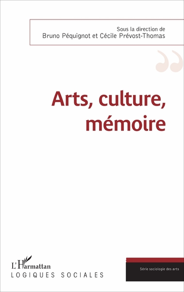 Arts, culture, mémoire (9782343123790-front-cover)