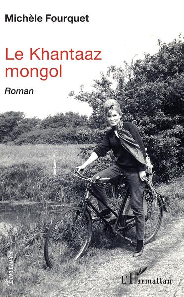 Le khantaaz mongol, Roman (9782343162171-front-cover)