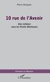 10 rue de l'Avenir, Une enfance sous les Trente Glorieuses (9782343187402-front-cover)