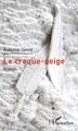 Le croque-neige, Roman (9782343130002-front-cover)