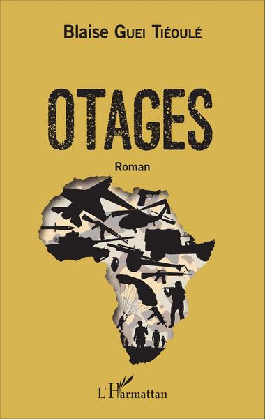 Otages, Roman (9782343104188-front-cover)