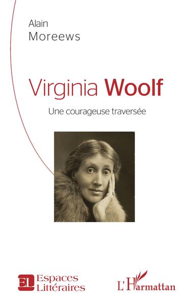 Virginia Woolf, Une courageuse traversée (9782343194387-front-cover)