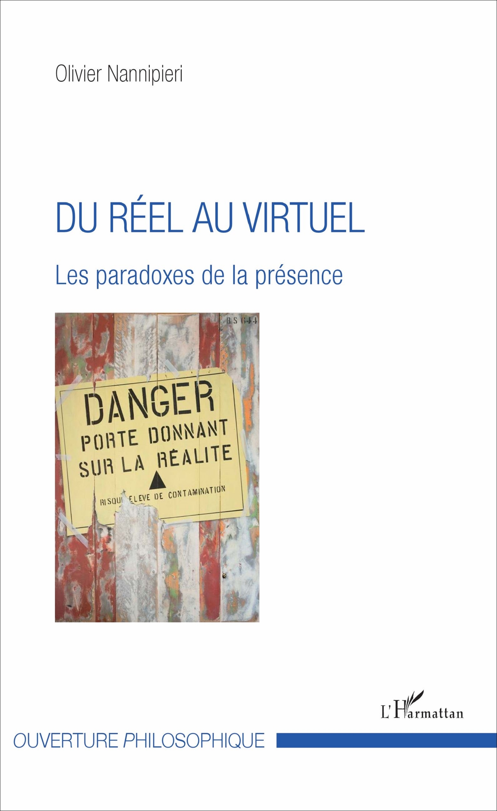 Du réel au virtuel, Les paradoxes de la présence (9782343105772-front-cover)