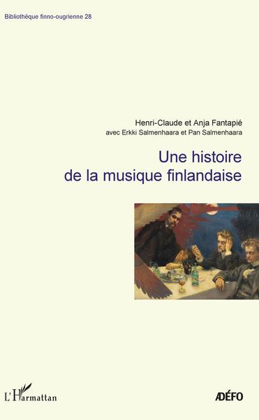 Une histoire de la musique finlandaise (9782343188676-front-cover)