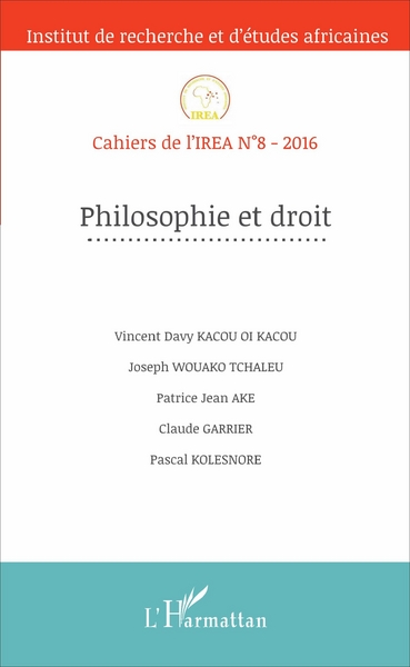 Cahiers de l'IREA, Philosophie et droit, Cahiers de l'IREA N°8-2016 (9782343111360-front-cover)