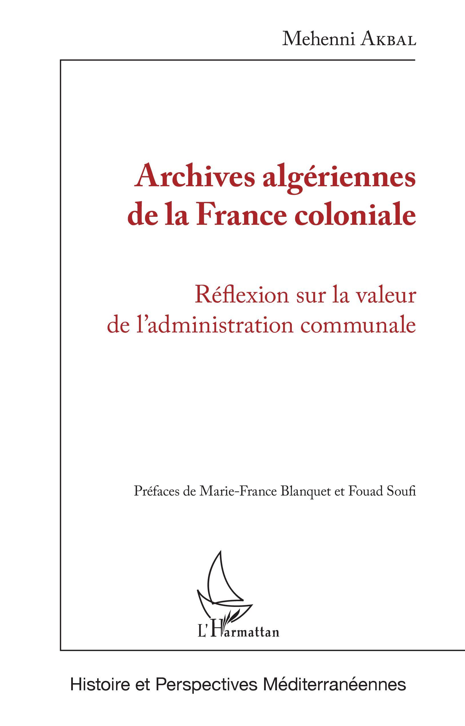 Archives algériennes de la France coloniale, Réflexion sur la valeur de l'administration communale (9782343171142-front-cover)