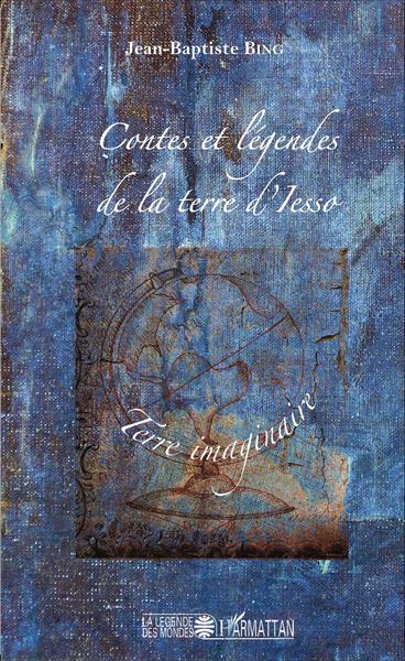 Contes et légendes de la terre d'Isseo, Terre imaginaire (9782343100357-front-cover)