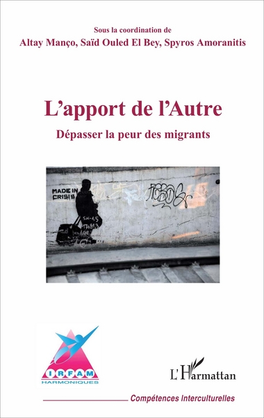 L'apport de l'Autre, Dépasser la peur des migrants (9782343116327-front-cover)