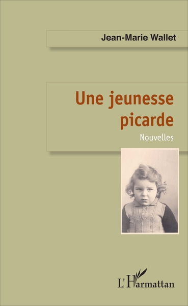 Une jeunesse picarde, Nouvelles (9782343117164-front-cover)