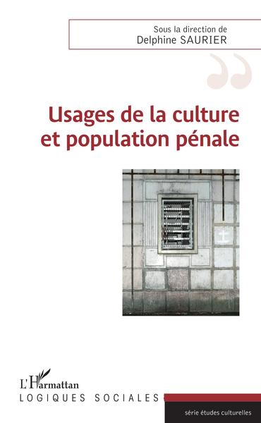 Usages de la culture et population pénale (9782343146058-front-cover)