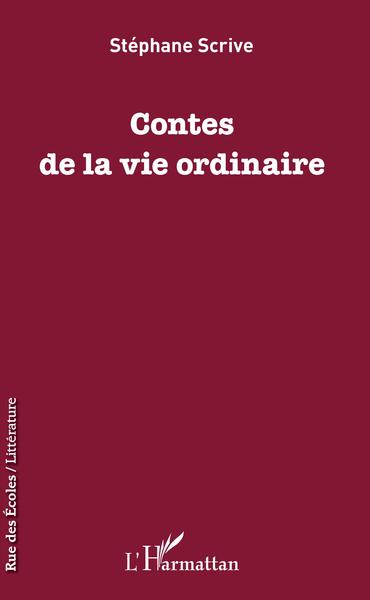 Contes de la vie ordinaire (9782343171012-front-cover)