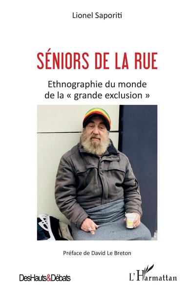 Séniors de la rue, Etnographie du monde de la "grande exclusion" (9782343190792-front-cover)