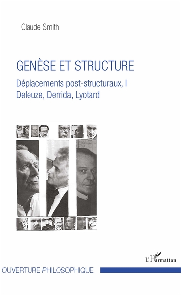 Genèse et structure, Déplacements post-structuraux, I - Deleuze, Derrida, Lyotard (9782343115559-front-cover)