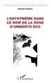L'enthymème dans Le Nom de la rose d'Umberto Eco (9782343154060-front-cover)