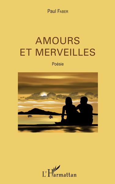 Amours et merveilles, Poésie (9782343149226-front-cover)