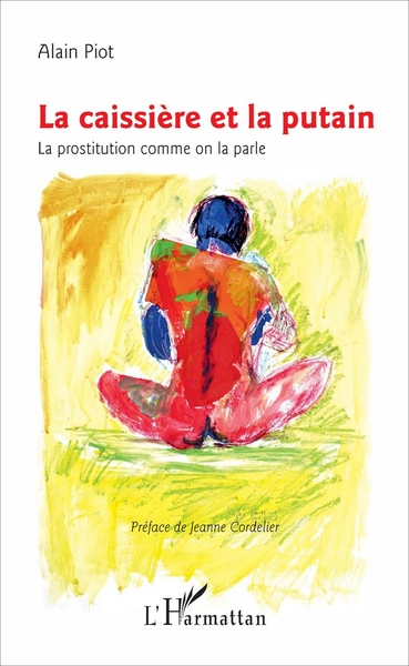 La caissière et la putain, La prostitution comme on la parle (9782343111452-front-cover)
