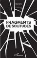 Fragments de Solitudes (9782343180571-front-cover)