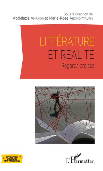 Littérature et réalité, Regards croisés (9782343144412-front-cover)