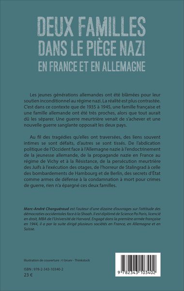 Deux familles dans le piège nazi, En France et en Allemagne (1935-1945) - Roman (9782343103402-back-cover)