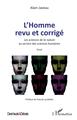 L'homme revu et corrigé, Les sciences de la nature au service des sciences humaines - Essai (9782343147857-front-cover)